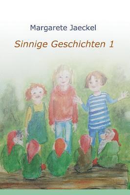 Sinnige Geschichten 1