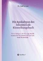 bokomslag Die Apokalypse des Johannes als Einweihungsbuch