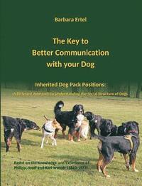 bokomslag The Key to Better Communication with your Dog