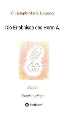 bokomslag Die Erlebnisse des Herrn A.