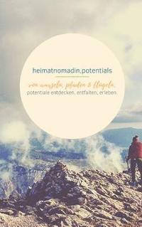 bokomslag heimatnomadin.potentials - von wurzeln, pfaden & flügeln.
