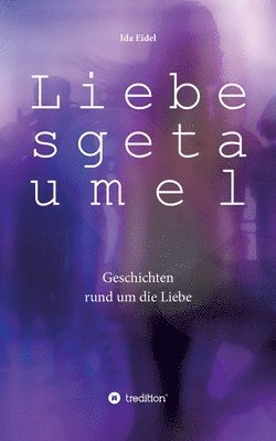bokomslag Liebesgetaumel