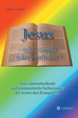 bokomslag Jesus - echt, unecht oder bearbeitet?