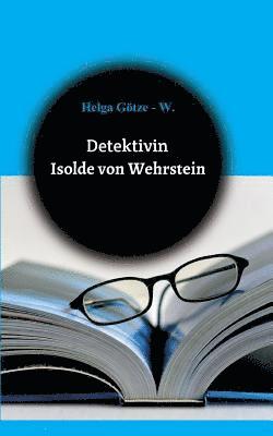 bokomslag Detektivin Isolde von Wehrstein