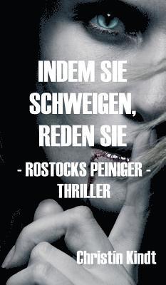 bokomslag INDEM SIE SCHWEIGEN, REDEN SIE