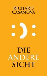 bokomslag Die andere Sicht
