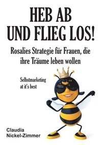 bokomslag Heb ab und flieg los!