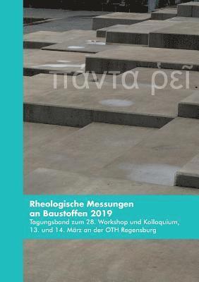 bokomslag Rheologische Messungen an Baustoffen 2019