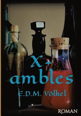 X-ambles: Roman 1