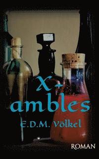 bokomslag X-ambles