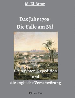 bokomslag Das Jahr 1798 - Die Falle Am Nil