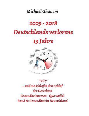 bokomslag Deutschlands verlorene 13 Jahre