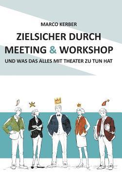 Zielsicher durch Meeting & Workshop 1