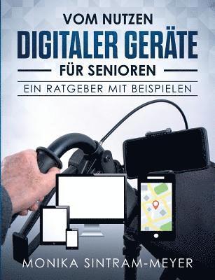 bokomslag Vom Nutzen digitaler Geräte für Senioren