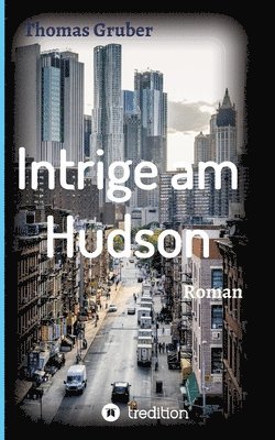 Intrige am Hudson 1