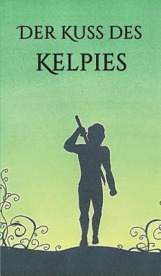 Der Kuss des Kelpies 1