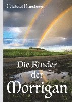 bokomslag Die Kinder der Morrigan