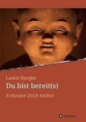 Du bist bereit(s) 1