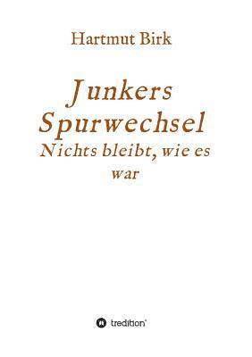 Junkers Spurwechsel