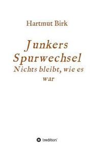 bokomslag Junkers Spurwechsel