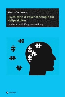 bokomslag Psychiatrie & Psychotherapie für Heilpraktiker: Lehrbuch zur Prüfungsvorbereitung