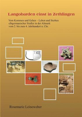 Rosemarie Leineweber - Langobarden einst in Zethlingen, Häftad