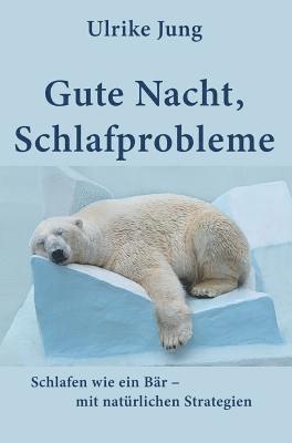 bokomslag Gute Nacht, Schlafprobleme