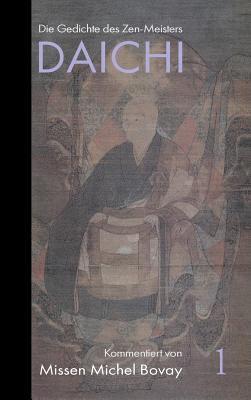 Missen Michel Bovay - Die Gedichte des Zen Meisters DAICHI, Inbunden
