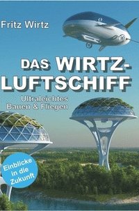 bokomslag Wirtz-Luftschiff