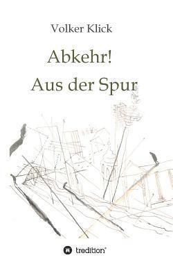 bokomslag Abkehr! Aus der Spur