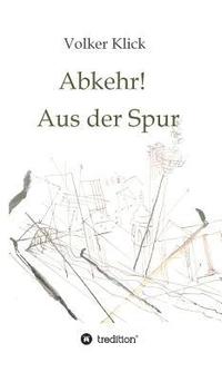 bokomslag Abkehr! Aus der Spur