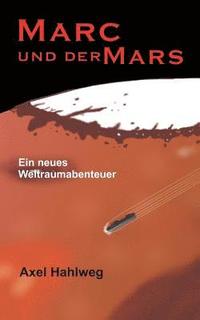 bokomslag Marc und der Mars