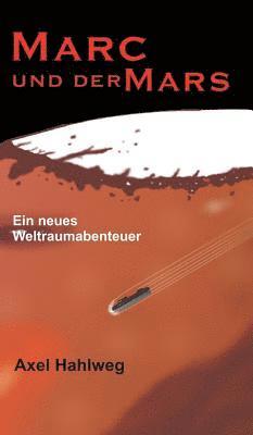 bokomslag Marc und der Mars