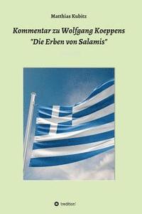 bokomslag Kommentar zu Wolfgang Koeppens  Die Erben von Salamis oder Die ernsten Griechen