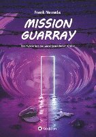 Mission Guarray 1