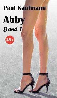 Paul Kaufmann - Abby Band 1, Inbunden