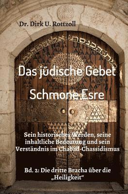 Dirk U. Rottzoll - Das jüdische Gebet (Schmone Esre), Inbunden