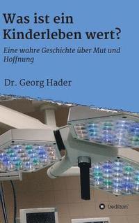 bokomslag Was ist ein Kinderleben wert?