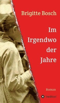 Im Irgendwo der Jahre 1