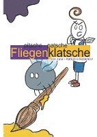 bokomslag pitsche - patsche Fliegenklatsche