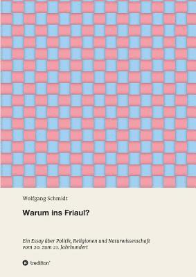 Warum ins Friaul? 1