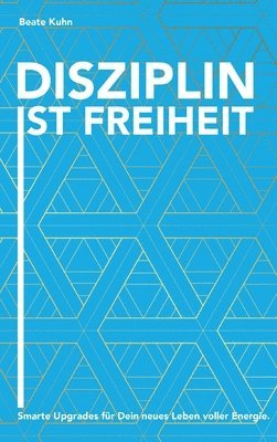 bokomslag Disziplin ist Freiheit