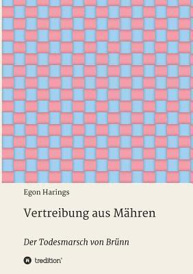 bokomslag Vertreibung aus Mähren: Der Todesmarsch von Brünn