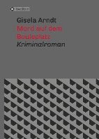 bokomslag Mord auf dem Bouleplatz