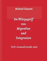 Im Würgegriff von Migration und Integration 1