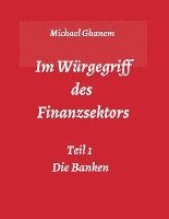 bokomslag Im Würgegriff des Finanzsektors