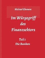 bokomslag Im Würgegriff des Finanzsektors