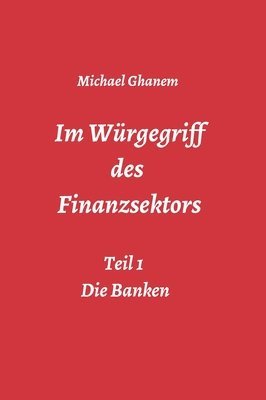 bokomslag Im Würgegriff des Finanzsektors