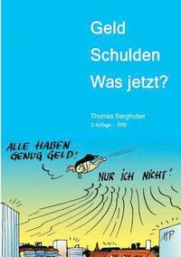 bokomslag Geld - Schulden - was jetzt?