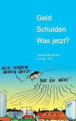 bokomslag Geld - Schulden - was jetzt?